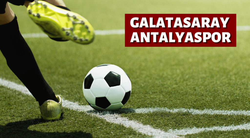 GALATASARAY ANTALYASPOR