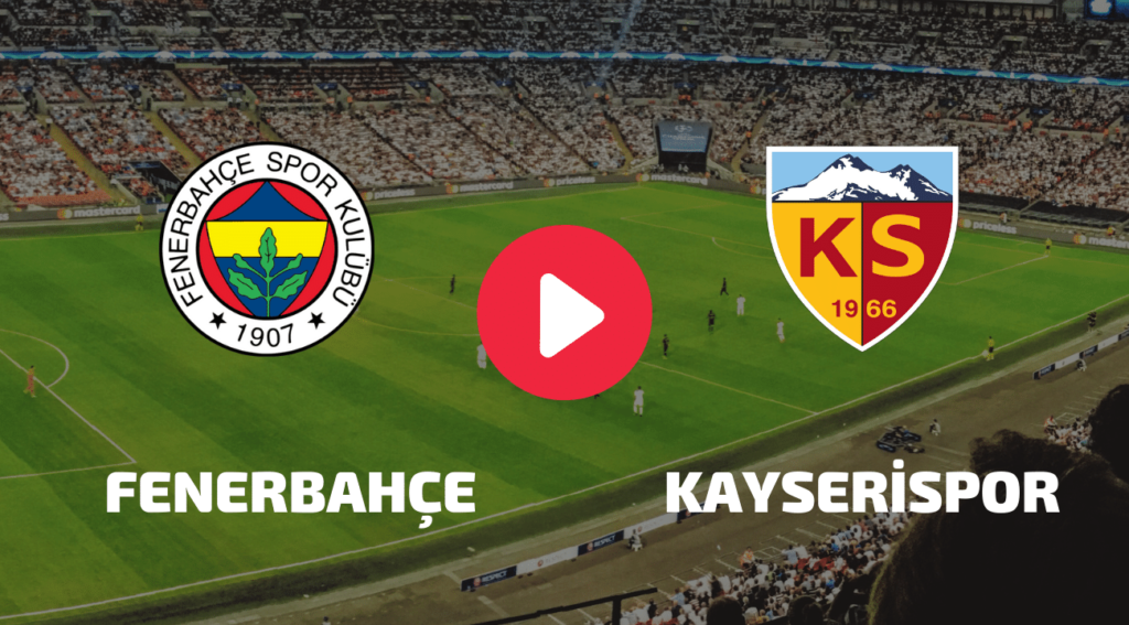 fenerbahçe kayserispor